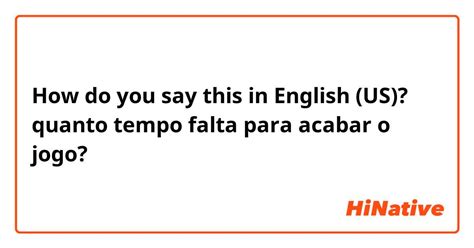 quanto tempo falta para acabar o jogo